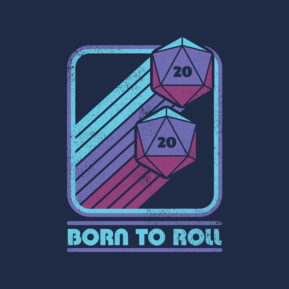 TeeFury: RPG Vintage Born To Roll