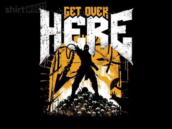 Woot!: Get Over Here Slayer