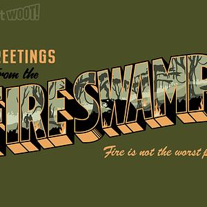 Graphic for Greetings from the Fire Swamp
