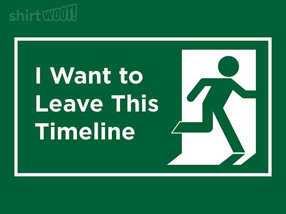 Woot!: I Want to Leave This Timeline