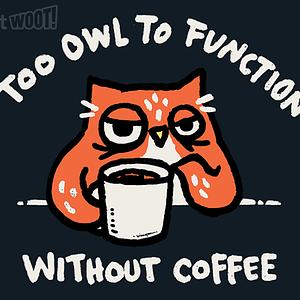 Graphic for Too Owl to Function Without Coffee