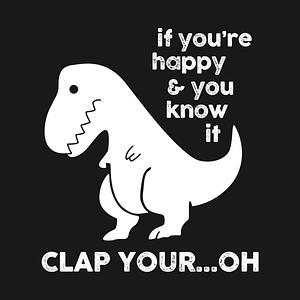 Graphic for If You're Happy & You Know If Clap Your Oh