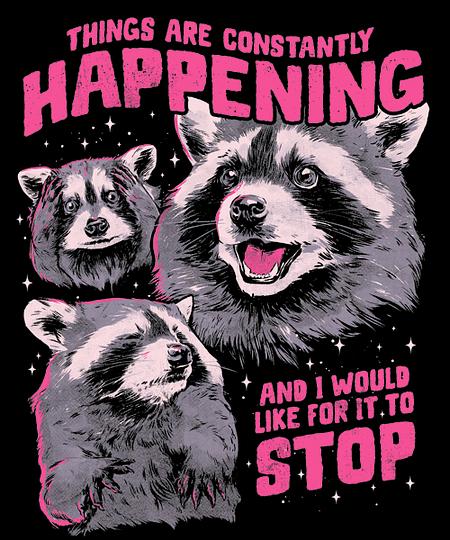 Qwertee: Things Are Constantly Happening