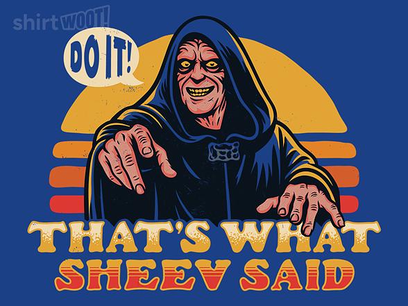 Woot!: That's What Sheev Said
