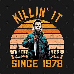 Graphic for Killin' It Since 1978 - Michael Myers vintage Halloween