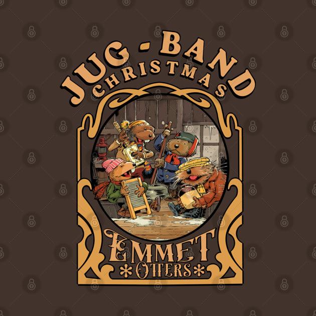 TeePublic: Emmet Otters // Jug Band Christmas // 1977
