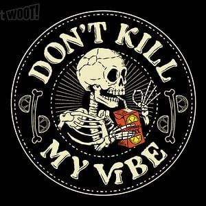 Graphic for Don't Kill My Skeleton Vibe