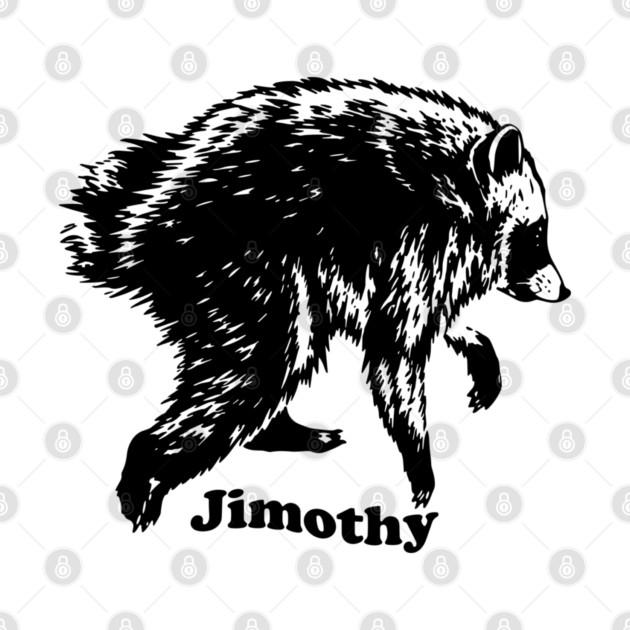 TeePublic: Jimothy