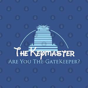 Graphic for THE KEYMASTER ARE YOU THE GATE KEEPER?