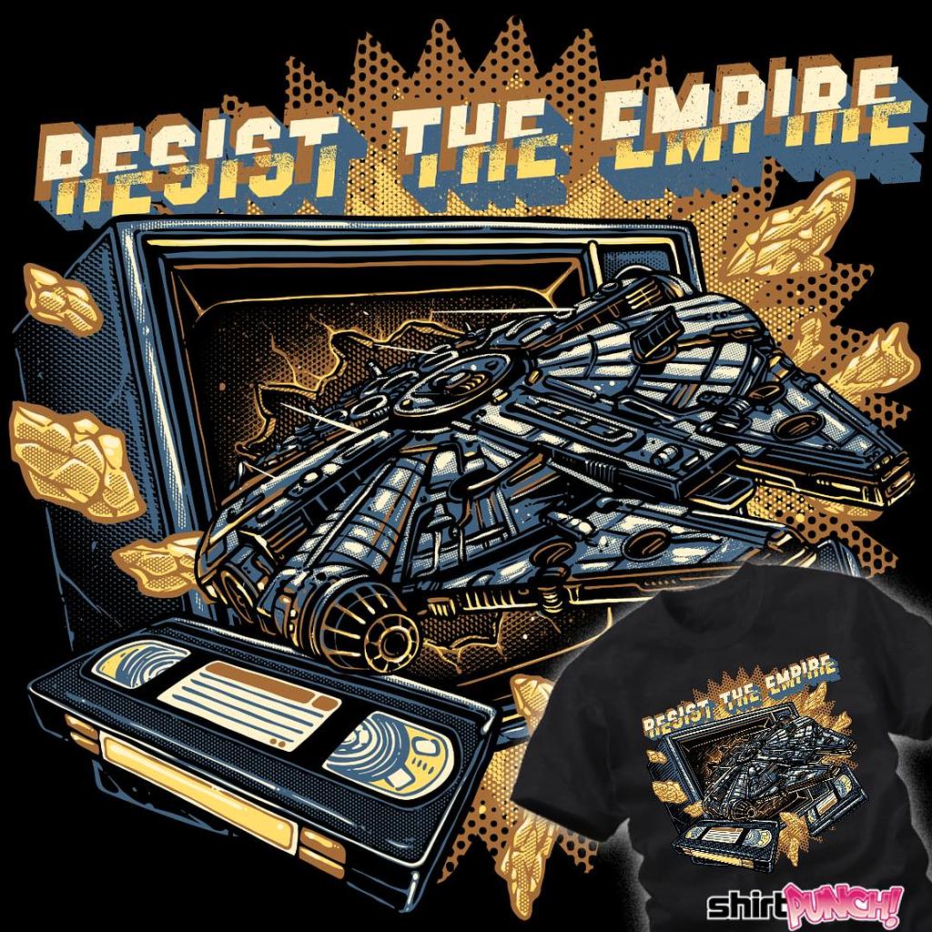 ShirtPunch: Resist The Empire
