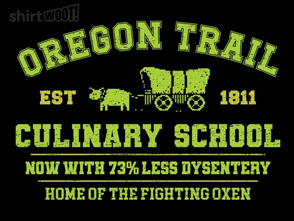 Woot!: Oregon Trail Culinary School