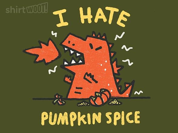 Woot!: Hostila - Pumpkin Spice