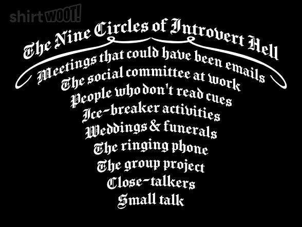Woot!: 9 Circles of Introvert Hell
