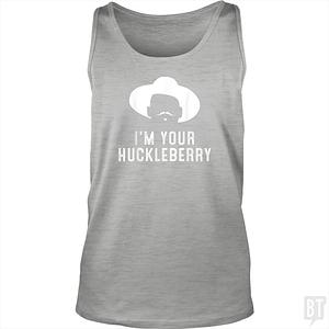 Graphic for I'm Your Huckleberry Funny Sarcasm Tank Top