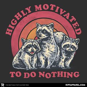 Graphic for Highly Motivated To Do Nothing