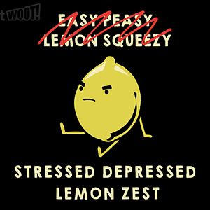 Graphic for Stressed Depressed Lemon Zest