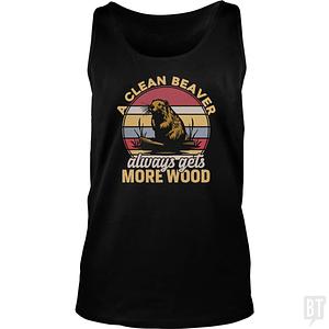 Graphic for A Clean Beaver Always Gets More Wood Tank Top