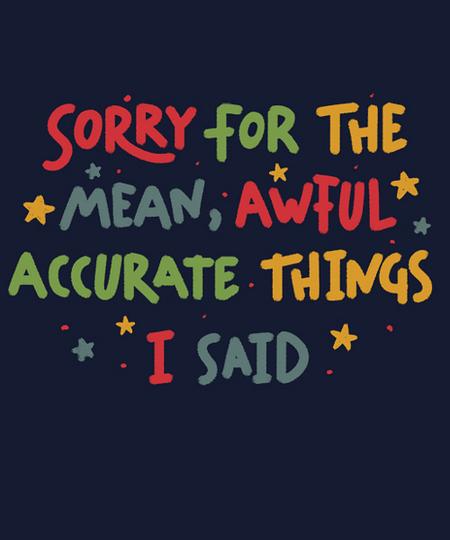 Qwertee: Sorry For The Things I Said