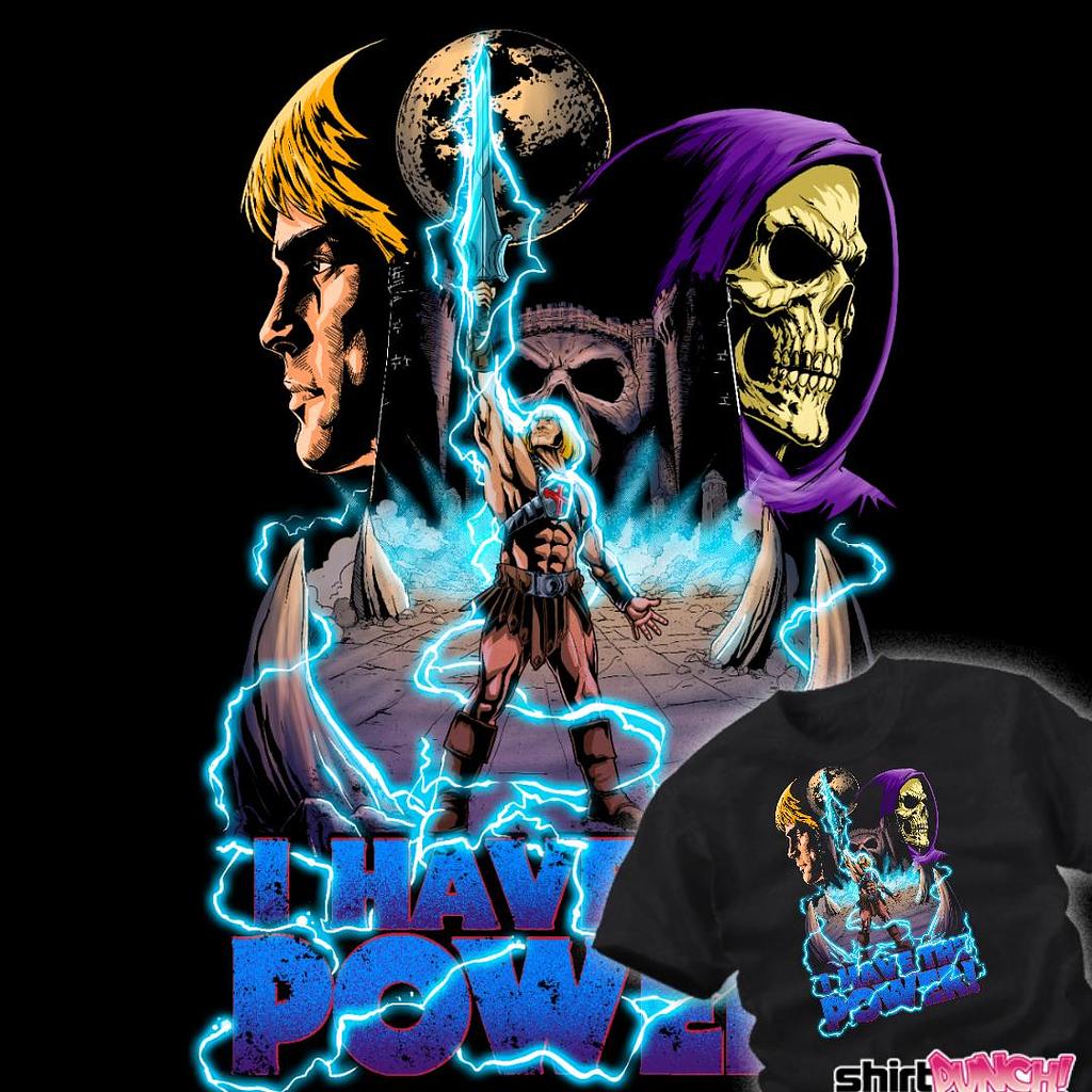 ShirtPunch: I Have The Power