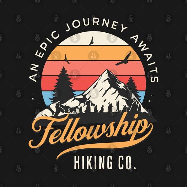 TeePublic: Fellowship Hiking Co - An Epic Journey Awaits - Black - Fantasy