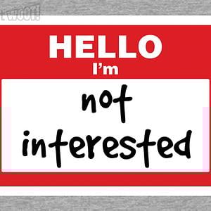 Graphic for Not Interested