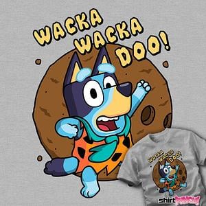 Graphic for Wacka Wacka Doo!
