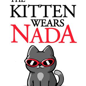 Graphic for The Kitten Wears Nada!