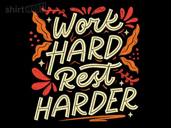 Woot!: Work Hard Rest Harder