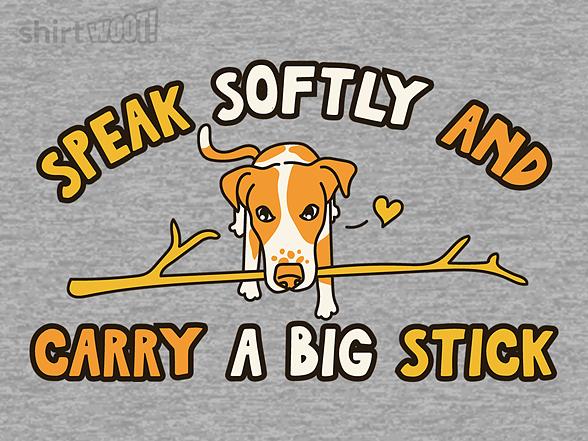 Woot!: Speak Softly and Carry a Big Stick