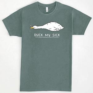 Graphic for Duck My Sick
