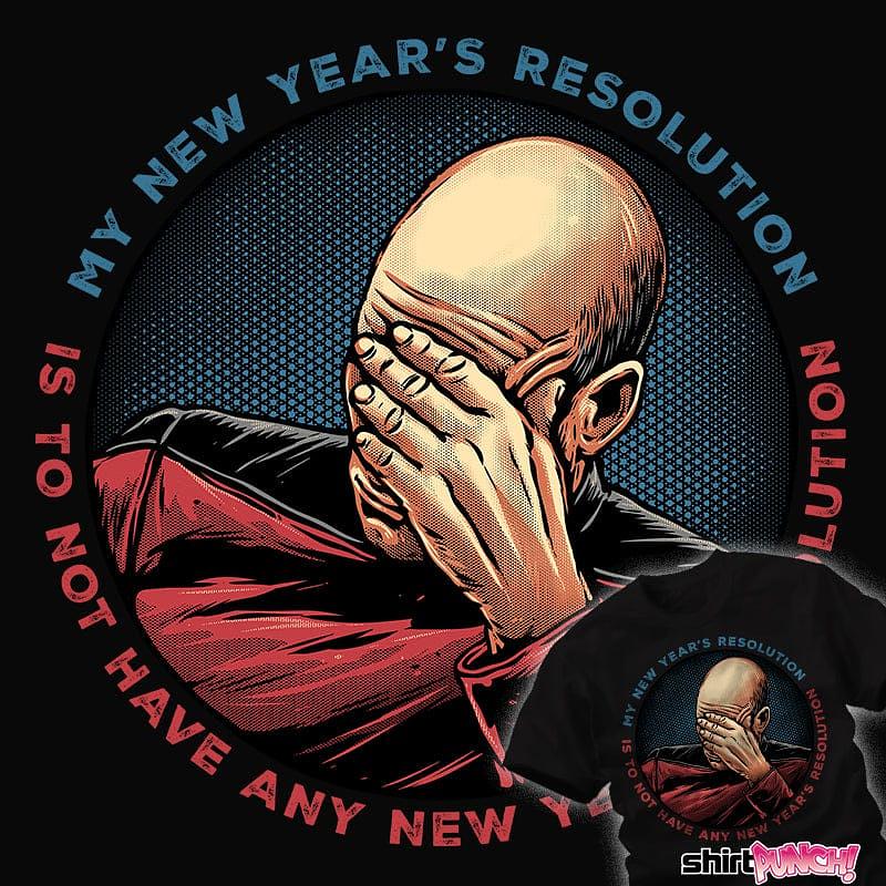 ShirtPunch: No New Years Resolution