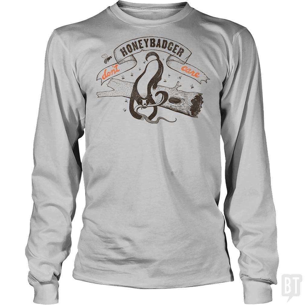 BustedTees: Honey Badger Long Sleeve