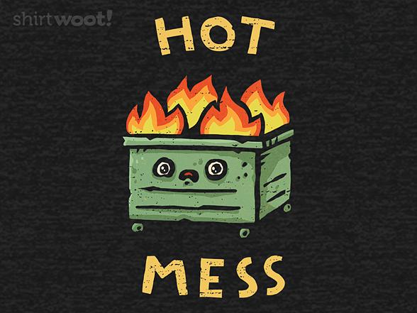 Woot!: Hot Mess
