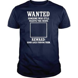 Graphic for WANTED: Someone Still Trusts The News