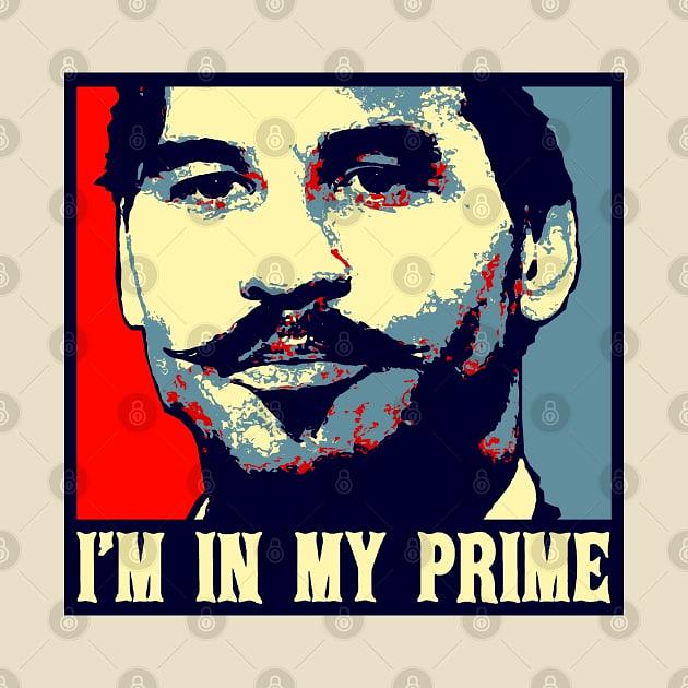 TeePublic: Retro "I'm In My Prime." Tombstone, Movie Vintage
