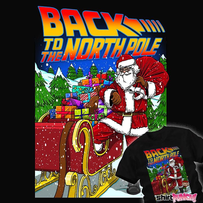 ShirtPunch: Back To The North Pole