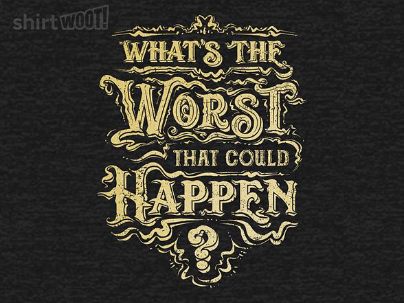 Woot!: What Could Happen?