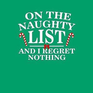 Graphic for Naughty List And I Regret Nothing Hoodie