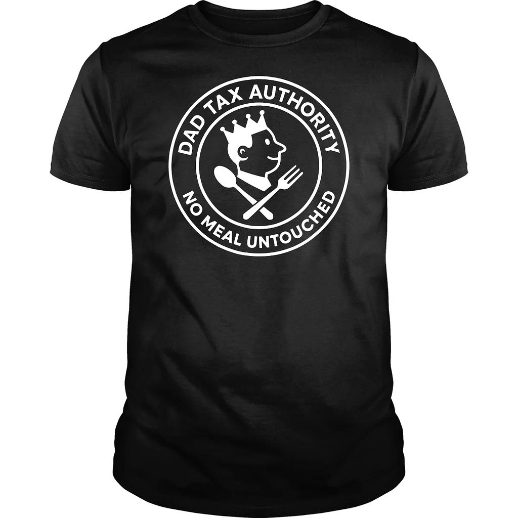 BustedTees: Dad Tax Authority