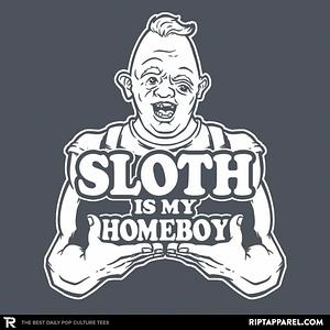 Graphic for Sloth is my Homeboy!