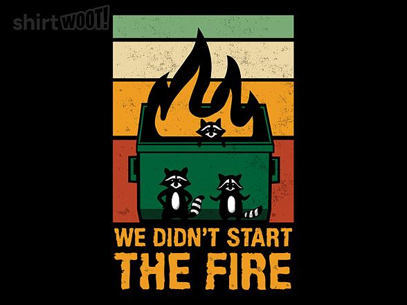 Woot!: We Didn't Start the Dumpster Fire
