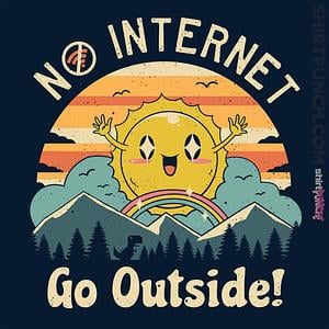 Graphic for No Internet! Go Outside!