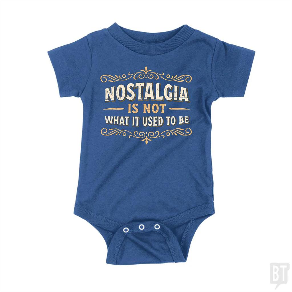 BustedTees: Nostalgia Is Not What It Used To Be Baby One-Piece