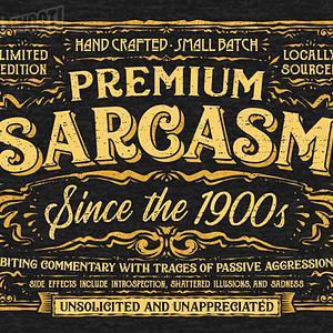 Graphic for Premium Sarcasm