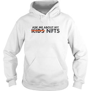 Graphic for Ask Me About my NFTs Hoodie