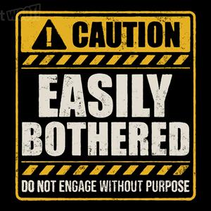 Graphic for Easily Bothered
