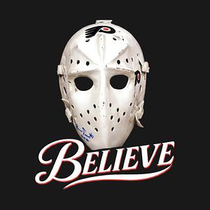 Graphic for Bernie Parent Ice Hockey Mask Believe