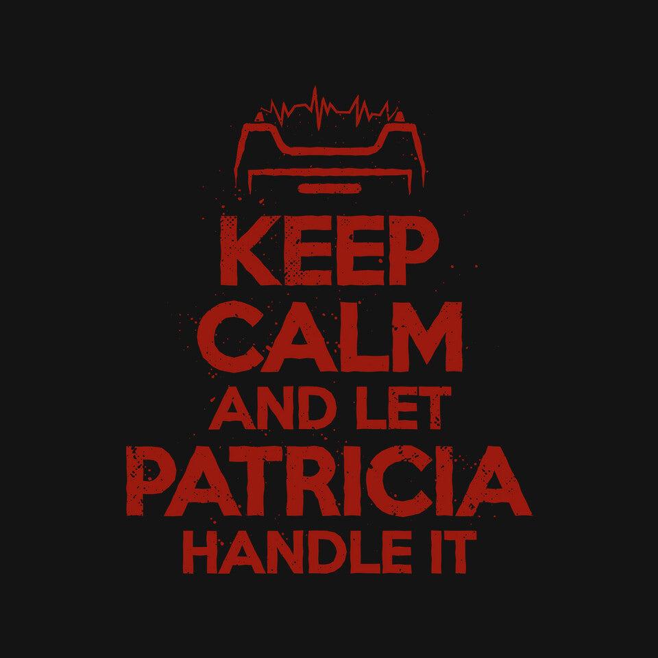 TeeFury: Let Patricia Handle It