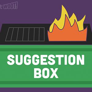 Graphic for The Suggestion Box