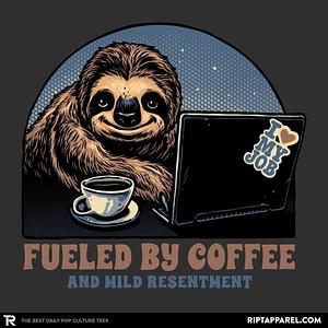 Graphic for Fueled By Coffee and Mild Resentment